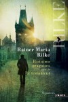  Histoires pragoises - Suivies de Le Testament - Rainer Maria Rilke -  Récits, documents - Rilke Rainer-maria - Libristo