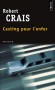 Casting pour l'enfer -  Un jeune réalisateur hollywoodien confie à Elvis Cole le soin de retrouver son fils, ainsi que la femme avec laquelle il vivait, dix ans auparavant. - Robert Crais - Policier - Robert Crais