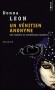 Un vénitien anonyme - Par un matin d'août, un équarisseur découvre, dans la banlieue industrielle de Venise, le cadavre d'un travesti.- Donna Leon - Policier - Donna Leon