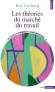 La pensée économique contemporaine - Tome 4 -  Les théories du marché du travail -  Eric Leclercq  - Economie, travail - Eric Leclercq
