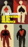  Le mystère de la patience   -  Avec ce roman, construit autour des 52 cartes du jeu de la patience, Jostein Gaarder met en scène Hans-Thomas, un enfant de 12 ans. - Jostein Gaarder -  Roman - Gaarder Jostein - Libristo
