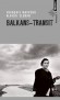 Balkans-transit  -  François Maspero chemine de nouveau de l’Adriatique à la mer Noire avec le photographe Klavdij Sluban - François Maspero -  Histoire - Francois Maspero