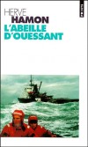L'Abeille d'Ouessant - " L'Abeille ", c'est l'un des plus puissants remorqueurs de haute mer, en " station " à Brest. - Hervé Hamon - Roman, documents, récits - Hamon Herve - Libristo