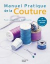 Manuel pratique de la couture - Photos et illustrations en couleurs, et toujours les pas à pas et les gros plans pour accompagner chaque étape du travail. - Chris Jeffreys - Loisirs, couture - JEFFREYS Chris - Libristo