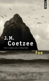 Foe - Fable, allégorie, palimpseste littéraire - J-M Coetzee - Roman - Coetzee John Michael - Libristo