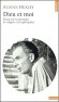 Dieu et moi. Essai sur la mystique, la religion et la spiritualité -  Ce livre rassemble des textes écrits pour la plupart entre 1940 et 1950 propose les réponses ou les interrogations de l'auteur - Aldous Huxley - Sciences humaines, religions  - Aldous Huxley
