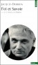 Foi et savoir suivi de Le siècle et le pardon. - Entretien avec Michel Wieviorka -  Comment penser la religion aujourd'hui, sans rompre avec la tradition philosophique ? - Jacques Derrida - Sciences humaines, philosophie  - Jacques DERRIDA