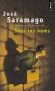 Tous les noms - Monsieur José, employé modèle de l'Etat civil, a pour seul passe-temps sa collection d'archives concernant des célébrités. - José Saramago - Roman - Jose Saramago