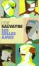 Les belles âmes - Il s'agit de belles âmes. En visite chez les pauvres.  -  Par Lydie Salvayre - Roman - Lydie Salvayre