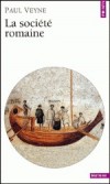  La société romaine   -  Paul Veyne -  Histoire - Veyne Paul - Libristo