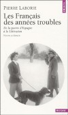 Les Français des années troubles - De la guerre d'Espagne à la Libération  édition 2004-  Pierre Laborie - Histoire, politique - Laborie Pierre - Libristo