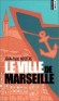 Le "Ville de marseille" -  Algérie, printemps 1962. Paul, treize ans, fils de colons français, vient de perdre sa mère qui s'apprêtait à fuir, comme tant d'autres " pieds-noirs ", à bord du bateau Le Ville de Marseille...- Jean-Paul Nozière - Roman hstori