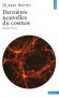 Dernières nouvelles du cosmos  - L'univers est un vaste laboratoire ouvert au champ de l'analyse scientifique. - Hubert Reeves - Sciences, astronomie - Hubert Reeves