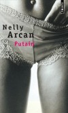 Putain -  Cachée derrière les rideaux de sa chambre, une prostituée patiente entre deux clients. - Nelly Arcan -  Roman - Arcan Nelly - Libristo