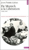 Nouvelle histoire de la France contemporaine - Tome 14 -  De Munich à la libération 1938-1944 -  Jean-Pierre Azéma - Histoire, géopolitique  - Azema Jean-Pierre - Libristo