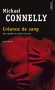 Créance de sang - Une enquête du Terry Mc Caleb -  Auteur : Michael Connelly -  Policier - Michael CONNELLY