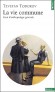 La vie commune - Essai d'anthropologie générale -  On dit que l'homme est un être social, mais que signifie cette phrase ? - Tzvetan Todorov - Ethnologie, anthropologie - Tzvetan TODOROV
