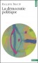 Science politique - Tome 1 -  La démocratie politique -  Philippe Braud - Histoire, science politique,  - Philippe Braud