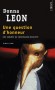 Une question d'honneur - Le commissaire Brunetti reçoit la visite de Claudia, une jeune étudiante. - Par Donna Leon - Policier - Donna Leon