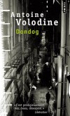 Dondog - Nous restâmes encore plusieurs minutes dans l'espace noir, assis pas très loin l'un de l'autre, face à face, sans rien dire.- Antoine Volodine - Roman - Volodine Antoine - Libristo