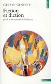 Fiction et diction -  Théorie des genres et des œuvres, statut de la fiction, variance des régimes narratifs, fonction sémiotique du style - Gérard Genette - Littérature - Genette/genette (dir - Libristo