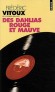 Des dahlias rouge et mauve -  J'aimerais que vous me parliez de ma mère. J'ai tout mon temps. Alors, je lui parlai de sa mère, de ce que je savais de Suzanne - Frédéric Vitoux - Roman - Frédéric VITOUX