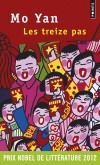 Les treize pas   - Comment le parti a vidé la vraie vie de sa substance - Yan Mo - Roman - Mo Yan - Libristo