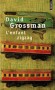 L'enfant zigzag -  Quand Nono Fayerberg, à la veille de son treizième anniversaire, monte dans le train pour se rendre chez son oncle, il ne se doute pas qu'il n'arrivera jamais à destination. - Par David Grossman - Roman - David Grossman