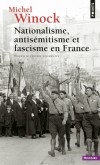 Nationalisme, antisémitisme et fascisme en France -  Ce livre pourrait s'intituler : " Le moi national et ses maladies ". - Michel Winock - Histoire, politique, France - Winock Michel - Libristo
