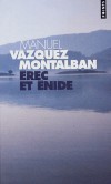 Erec et Enide -  A la veille de Noël, Julio Matasanz, grand médiéviste prononce une conférence sur Erec et Enide, le premier roman de Chrétien de Troyes, réflexion sur l'amour et la mort. - Manuel Vázquez Montalbán - Roman historique - Vazquez Montalban ma - Libristo