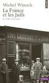 La France et les juifs - De 1789 à nos jours  - Michel Winock - Histoire, religions, études historiques - Winock Michel - Libristo