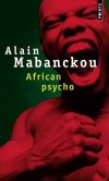 African psycho - J'ai décidé de tuer Germaine le 29 décembre. - Alain Mabanckou - Roman - Mabanckou Alain - Libristo