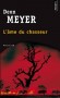  L'âme du chasseur  -   Deon Meyer  -  Policier - Deon MEYER