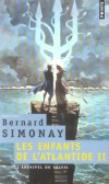 Les enfants de l'atlantide t.2 ; l'archipel du soleil - la sensation de froid disparut. il perdit la notion du temps. peu à peu, une foule d'images jaillirent du néant - Bernard Simonay - Science finction - Simonay Bernard - Libristo