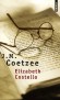 Elizabeth Costello - Huit leçons -  Portrait d'une vieille dame déboussolée, rongée par le doute et l'interrogation sur le pouvoir de la littérature face à la solitude et à la mort.  - J-M Coetzee - Roman - John Michael Coetzee