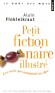 Petit fictionnaire illustré - Les mots qui manquent au dico  -  Voici donc un petit recueil de mots-valises indispensable - Alain Finkielkraut  - Dictionnaire, langues - Alain Finkielkraut