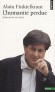 L'Humanité perdue - Essai sur le XXe siècle  -  Alain Finkielkraut  - Sciences humaines, philosophie - Alain Finkielkraut