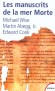 Les manuscrits de la mer Morte - Rouleaux rédigés en hébreu et en araméen par les Esséniens, du IIe siècle avant J.-C. -   Par Michael Wise - Sciences humaines -  Exégèse