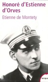 Honoré d'Estienne d'Orves - Henri Louis Honoré d’Estienne d’Orves (1901-1941) -  Officier de marine français - - Etienne de Montety -  Histoire, biographie, France, seconde guerre mondiale - Montety Etienne de - Libristo