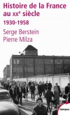 Histoire de la France au XXème siècle - T02 - 1930-1958 - Pour la première fois en trois volumes et remise à jour, l’œuvre qui fait référence dans l’enseignement de l’Histoire de France- BERSTEIN SERGE -  MILZA PIERRE - Histoire, France, Europe   - Berstein - Libristo