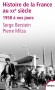 Histoire de la france au xxe siecle - T03 -  1958 à nos jours - Analyse des stratégies appliquées par tous les présidents de la Ve République - depuis Charles de Gaulle jusqu’à Nicolas Sarkozy - BERSTEIN SERGE MILZA PIERRE- Histoire, France