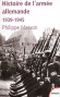  Histoire de l'armée allemande (1939-1945) -  Rôle central du Führer, qui suit les mouvements de chaque division et marginalise ses généraux jusqu'à précipiter la chute du " Reich de mille ans ".  - Philippe Masson - Histoire, Allemagne - Philippe MASSON