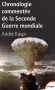  Chronologie commentée de la Seconde Guerre mondiale  -   André Kaspi - Histoire  - André KASPI