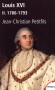 Louis XVI -  T2  -  1786-1793  -  Pourquoi Louis XVI, qui aurait pu être le meilleur roi possible pour la Révolution de 1789, a finalement été rejeté par elle.- PETITFILS JEAN-CHRISTIAN  -  Biographie - J-c Petitfils