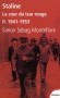 Staline,  la cour du tsar rouge - T2 - 1941-1943 - Ce volume met en lumière la façon dont le « chef suprême » de l'URSS a acquis une véritable envergure internationale. - SEBAG MONTEFIORE SIMON  - Histoire, biographie - Montefiore s Sebag