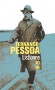 Lisbonne - Pour le voyageur arrivant par la mer, la ville s'élève, même de loin, comme une belle vision de rêve, se découpant nettement contre un ciel bleu vif  - Fernando Pessoa - Histoire, Portugal - Fernando PESSOA