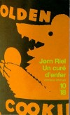 Un cure d'enfer - Au Groenland, les chasseurs trappeurs distillent leurs racontars fiévreux entre deux verres de tord-boyaux.- RIEL JORN  - Roman - Riel Jorn - Libristo