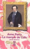 La marque de Cain - Angus et Caleb. L'un est homme d'affaires, l'autre est homme de fer. Deux frères jumeaux que tout oppose... - Par Anne Perry - Policier - Perry Anne - Libristo