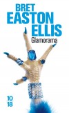 Glamorama - Hilarante et cruelle, la peinture désabusée de la société branchée new-yorkaise.- ELLIS BRET EASTON  - Roman - Ellis Bret easton - Libristo