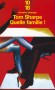 Quelle famille - Il est d'une méchanceté inouïe et déteste la terre entière à commencer par sa propre famille !  - Tom Sharpe - Roman - Tom Sharpe